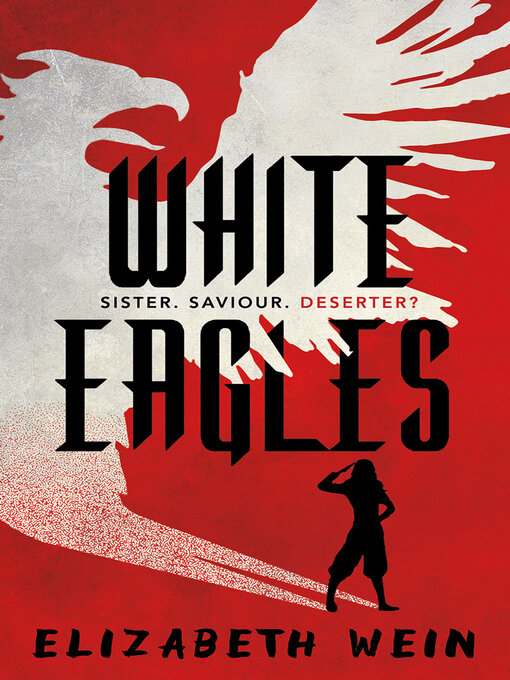 Title details for White Eagles by Elizabeth Wein - Wait list